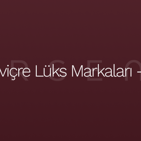 isviçre-lüks-markaları-1